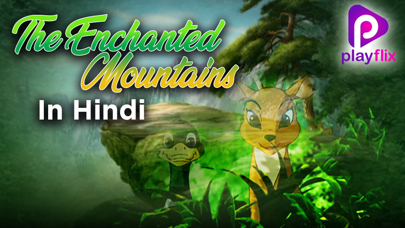 The Enchanted Mountains
