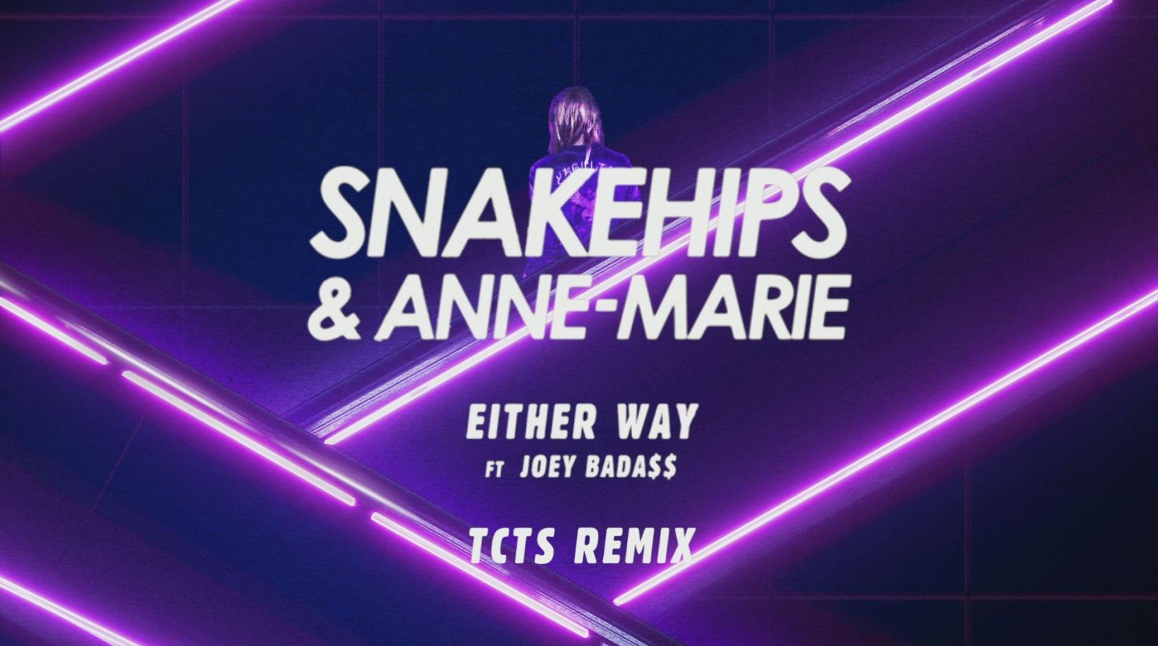 I like the way remix. Snakehips. Either way. Snakehips - sometimes. ABC (the Wild Remix) by Gayle.