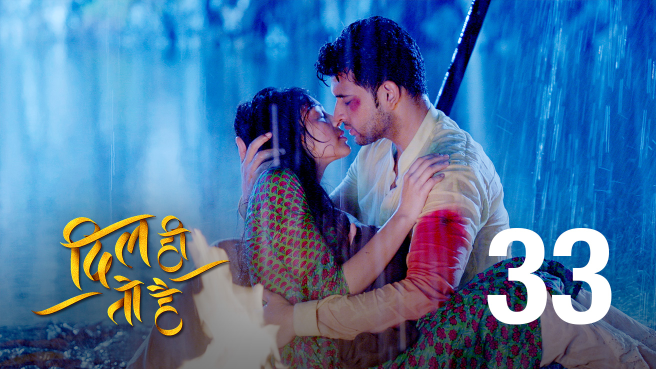 Watch Dil Hi Toh Hai Season 1 Dil Hi Toh Hai Season 1 Episode 33 - Watch Full Episode Online on JioCinema
