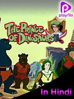 jiocinema - The Prince Of Dinosaurs