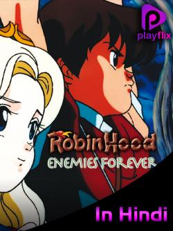 jiocinema - Robin Hood Enemies Forever