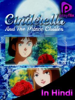 jiocinema - Cinderella And The Prince Charles