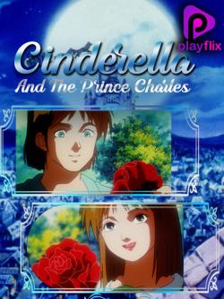 jiocinema - Cinderella And The Prince Charles