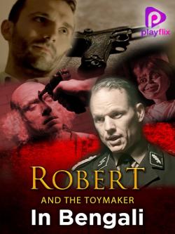jiocinema - Robert And The Toymaker