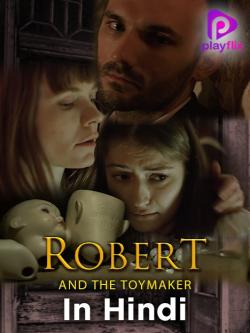 jiocinema - Robert and the Toymaker