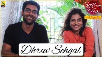 jiocinema - Dhruv Sehgal Interview | Spill The Tea | Sneha Menon Desai | Little Things 3 | Film Companion