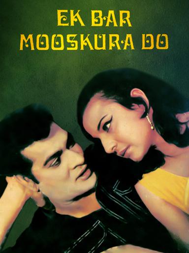 Ek Bar Mooskura Do 1972 Movie Watch Full Movie Online On Jiocinema
